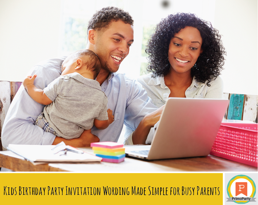 kids birthday party invitation wording for busy parents