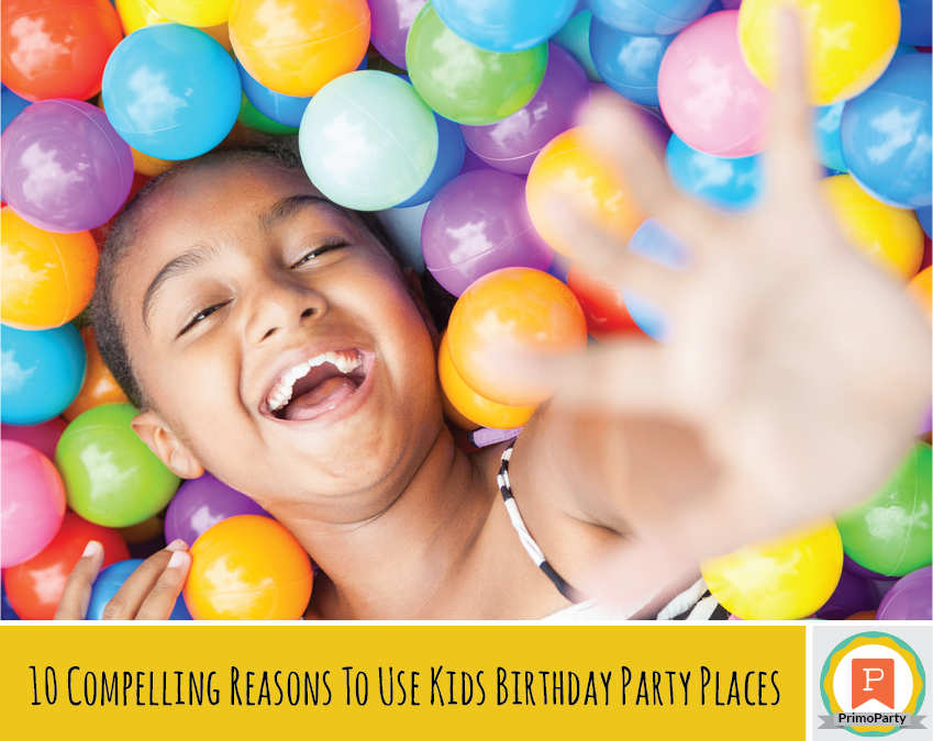 Kids Birthday Party Places